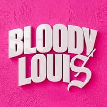 BLOODY LOUIS