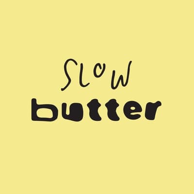 Slow Butter