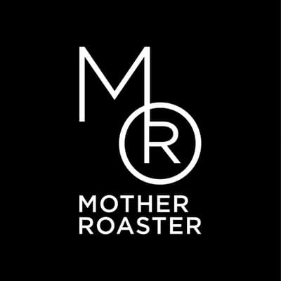 Mother Roaster