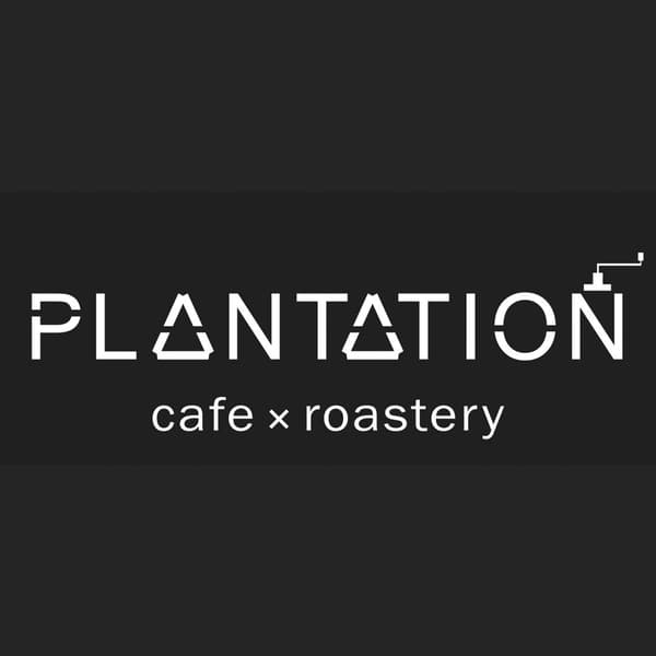 Plantation Cafe x Roastery