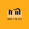 Derek & The Cats
