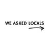 We Asked Locals