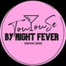 Toulouse By Night Fever ®