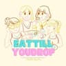 Eattillyou_drop