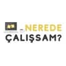 Nerede Çalışsam?